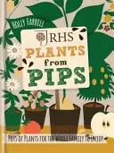 RHS Plants from Pips - Ghivece cu plante de care să se bucure întreaga familie - RHS Plants from Pips - Pots of plants for the whole family to enjoy