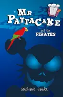 MR Pattacake și pirații - MR Pattacake and the Pirates