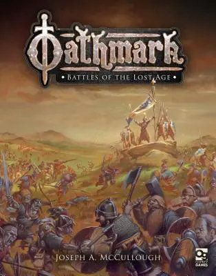 Oathmark: Bătăliile Epocii Pierdute - Oathmark: Battles of the Lost Age