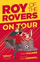Roy of the Rovers: În turneu - Roy of the Rovers: On Tour
