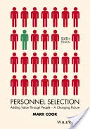Selecția personalului: Adăugarea de valoare prin oameni - o imagine în schimbare - Personnel Selection: Adding Value Through People - A Changing Picture