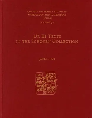 Texte Ur III în colecția Schyen - Ur III Texts in the Schyen Collection