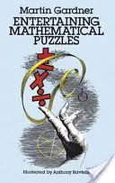 Puzzle-uri matematice distractive - Entertaining Mathematical Puzzles