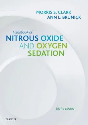 Manual de sedare cu protoxid de azot și oxigen - Handbook of Nitrous Oxide and Oxygen Sedation