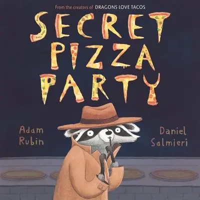 Petrecerea secretă cu pizza - Secret Pizza Party