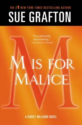 M Is for Malice: Un roman Kinsey Millhone - M Is for Malice: A Kinsey Millhone Novel