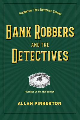 Jefuitorii de bănci și detectivii - Bank Robbers and the Detectives