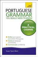 Gramatica portugheză pe care chiar trebuie să o știți - Portuguese Grammar You Really Need to Know