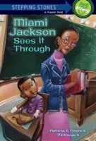 Miami Jackson vede prin ea - Miami Jackson Sees It Through