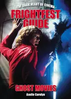 Ghidul Frightfest pentru filmele cu fantome - Frightfest Guide to Ghost Movies