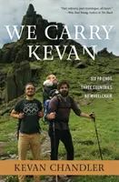 We Carry Kevan: Șase prieteni. Trei țări. Fără scaun cu rotile. - We Carry Kevan: Six Friends. Three Countries. No Wheelchair.