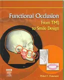 Ocluzie funcțională: De la Tmj la designul zâmbetului - Functional Occlusion: From Tmj to Smile Design