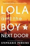 Lola și băiatul de alături - Lola and the Boy Next Door
