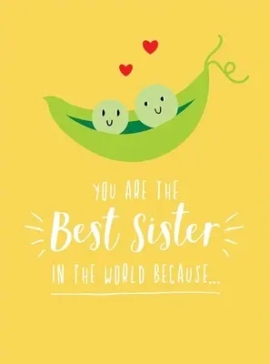 Ești cea mai bună soră din lume pentru că... - You Are the Best Sister in the World Because...
