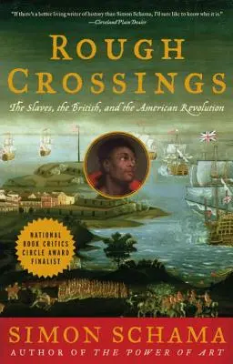 Traversări dificile: Marea Britanie, sclavii și revoluția americană - Rough Crossings: Britain, the Slaves and the American Revolution