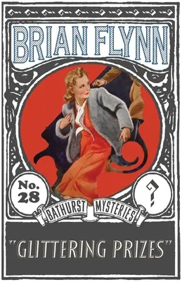 Glittering Prizes: Un mister Anthony Bathurst - Glittering Prizes: An Anthony Bathurst Mystery