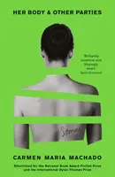 Corpul ei și alte petreceri - Her Body And Other Parties
