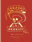 Moarte prin burrito - Death by Burrito