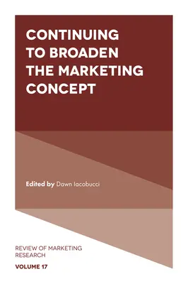 Continuarea extinderii conceptului de marketing - Continuing to Broaden the Marketing Concept