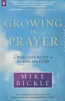 Growing in Prayer (Creșterea în rugăciune) - Growing in Prayer