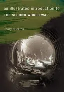 O introducere ilustrată în al doilea război mondial - An Illustrated Introduction to the Second World War