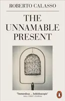 Prezent de nerecunoscut - Unnamable Present