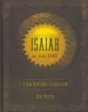 Isaia pe zi: O nouă traducere devoțională - Isaiah by the Day: A New Devotional Translation