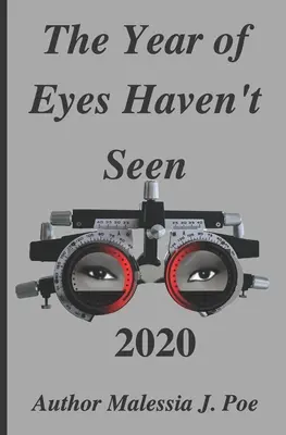 Anul în care ochii nu au văzut 2020 - The Year of Eyes Haven't Seen 2020