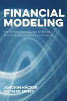 Modelare financiară: Un ghid introductiv pentru Excel și aplicațiile VBA în finanțe - Financial Modeling: An Introductory Guide to Excel and VBA Applications in Finance
