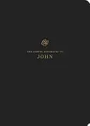 Jurnalul Scripturii ESV: Ioan: Ioan - ESV Scripture Journal: John: John
