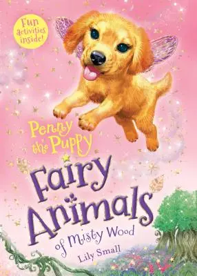 Cățelușul Penny: Fairy Animals of Misty Wood - Penny the Puppy: Fairy Animals of Misty Wood