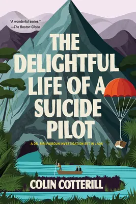Viața delicioasă a unui pilot sinucigaș - The Delightful Life of a Suicide Pilot
