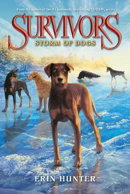 Supraviețuitori #6: Furtuna de câini - Survivors #6: Storm of Dogs