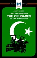 An Analysis of Carole Hillenbrand's the Crusades: Perspective islamice - An Analysis of Carole Hillenbrand's the Crusades: Islamic Perspectives