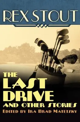 The Last Drive: Și alte povestiri - The Last Drive: And Other Stories