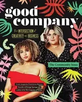 Good Company (Numărul 1): Problema comunității - Good Company (Issue 1): The Community Issue