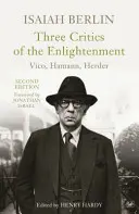Trei critici ai Iluminismului - Vico, Hamann, Herder - Three Critics of the Enlightenment - Vico, Hamann, Herder