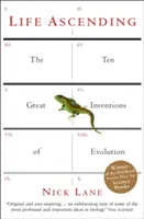Life Ascending - Cele zece mari invenții ale evoluției - Life Ascending - The Ten Great Inventions of Evolution