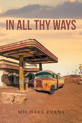 În toate căile tale - In All Thy Ways