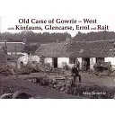 Old Carse of Gowrie - Vest - cu Kinfauns, Glencarse, Errol și Rait - Old Carse of Gowrie - West - with Kinfauns, Glencarse, Errol and Rait