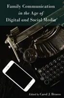 Comunicarea familială în era mediilor digitale și sociale - Family Communication in the Age of Digital and Social Media