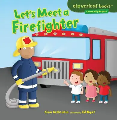 Să cunoaștem un pompier - Let's Meet a Firefighter