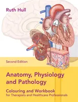 Manual de anatomie, fiziologie și patologie - Anatomy, Physiology, and Pathology Workbook