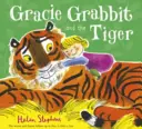 Gracie Grabbit și tigrul - Gracie Grabbit and the Tiger