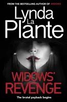 Răzbunarea văduvei - De la autorul bestsellerului Văduva - acum un film major - Widows' Revenge - From the bestselling author of Widows - now a major motion picture