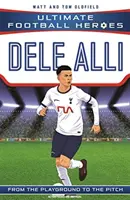 Dele Alli (Ultimate Football Heroes - seria de fotbal nr. 1) - Colecționează-le pe toate! - Dele Alli (Ultimate Football Heroes - the No. 1 football series) - Collect them all!
