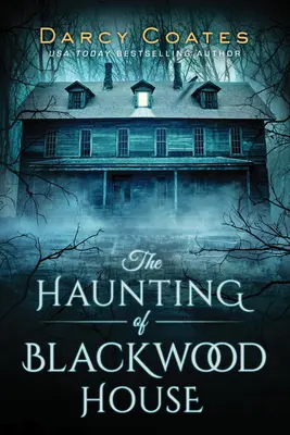 The Haunting of Blackwood House (Bântuirea casei Blackwood) - The Haunting of Blackwood House