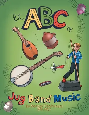 El Abc de Jug Band Music - El Abc De Jug Band Music