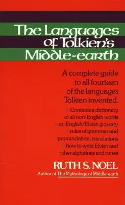 Limbile din Pământul de Mijloc al lui Tolkien: Un ghid complet pentru toate cele paisprezece limbi inventate de Tolkien - The Languages of Tolkien's Middle-Earth: A Complete Guide to All Fourteen of the Languages Tolkien Invented