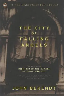 Orașul îngerilor căzători (The City of Falling Angels) - The City of Falling Angels